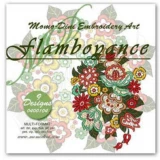 Momo-Dini Embroidery Designs - Flamboyance (0400104)